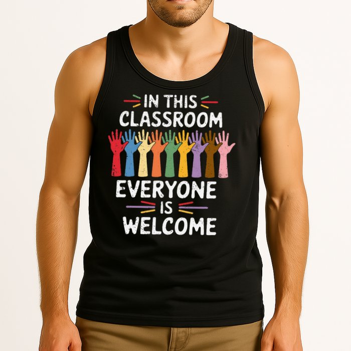 In This Classroom Everyone Is Welcome Colorful Teaching Tank Top