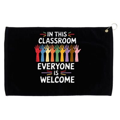 In This Classroom Everyone Is Welcome Colorful Teaching Grommeted Golf Towel