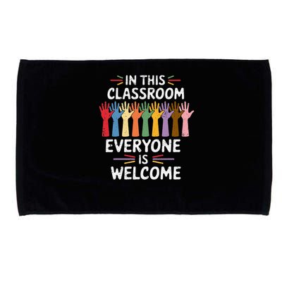 In This Classroom Everyone Is Welcome Colorful Teaching Microfiber Hand Towel