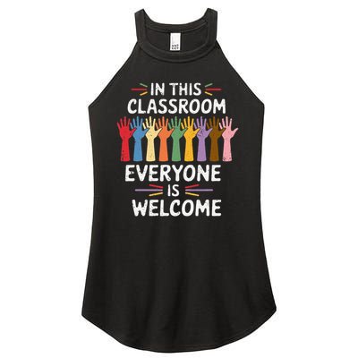 In This Classroom Everyone Is Welcome Colorful Teaching Women's Perfect Tri Rocker Tank