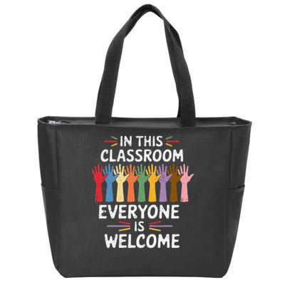 In This Classroom Everyone Is Welcome Colorful Teaching Zip Tote Bag