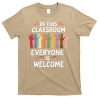 In This Classroom Everyone Is Welcome Colorful Teaching T-Shirt