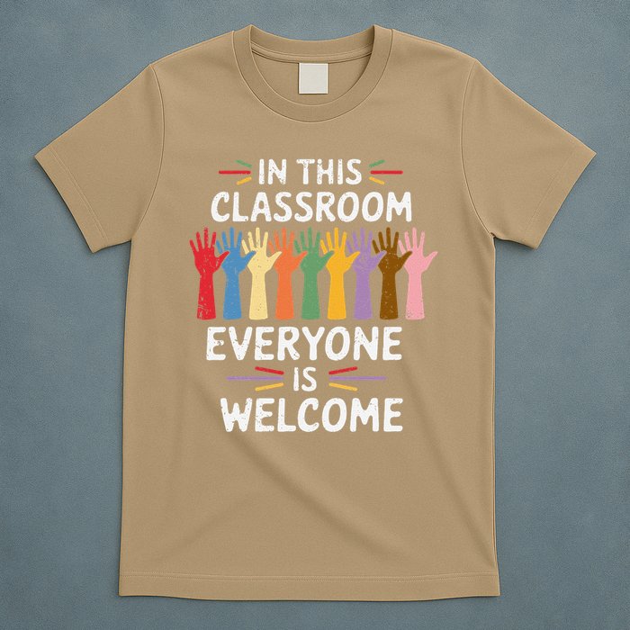In This Classroom Everyone Is Welcome Colorful Teaching T-Shirt