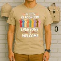 In This Classroom Everyone Is Welcome Colorful Teaching T-Shirt