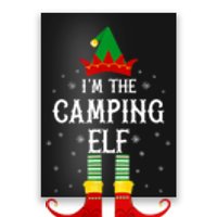 Im The Camping Elf Family Matching Christmas Gift Poster