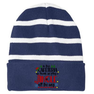 In This Cafetria We Laugh We Play School Lunch Lady Christmas Striped Beanie with Solid Band