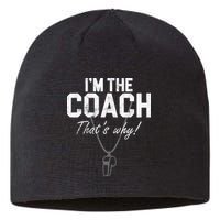 I'm The Coach That's Why Funny Whistle Sustainable Beanie