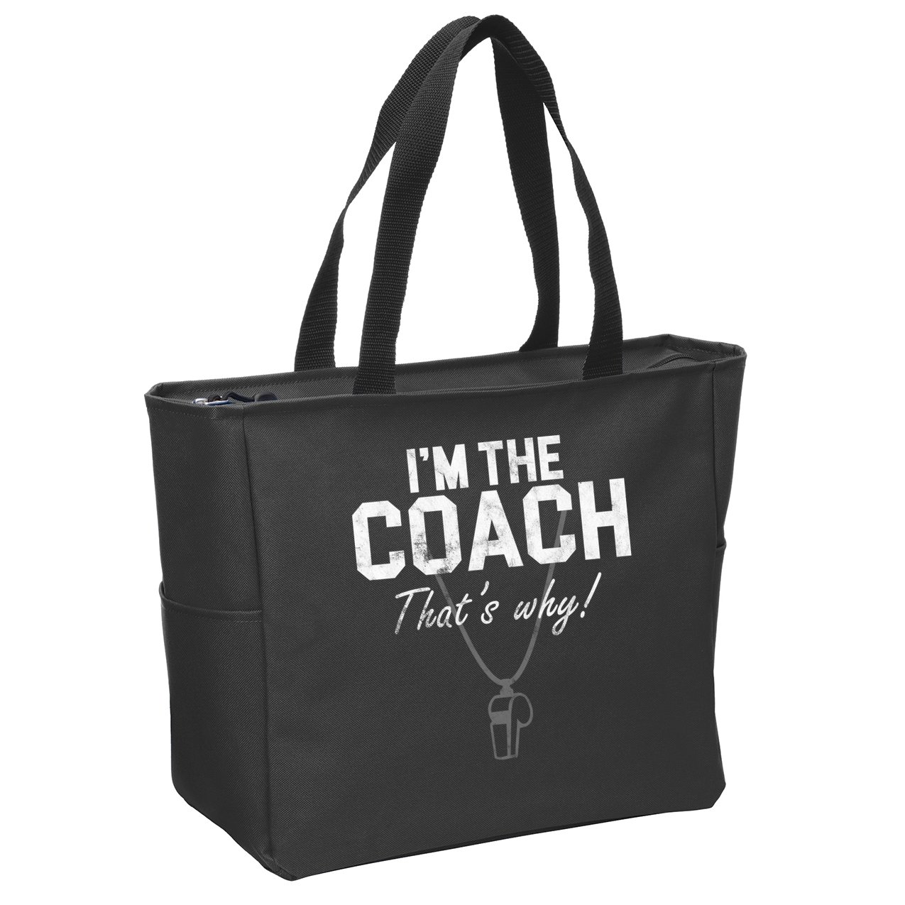 I'm The Coach That's Why Funny Whistle Zip Tote Bag