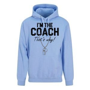 I'm The Coach That's Why Funny Whistle Unisex Surf Hoodie