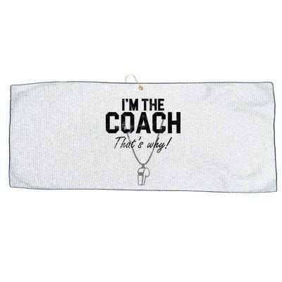 I'm The Coach That's Why Funny Whistle Large Microfiber Waffle Golf Towel