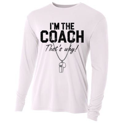 I'm The Coach That's Why Funny Whistle Cooling Performance Long Sleeve Crew