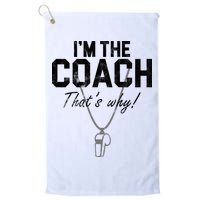 I'm The Coach That's Why Funny Whistle Golf Towel