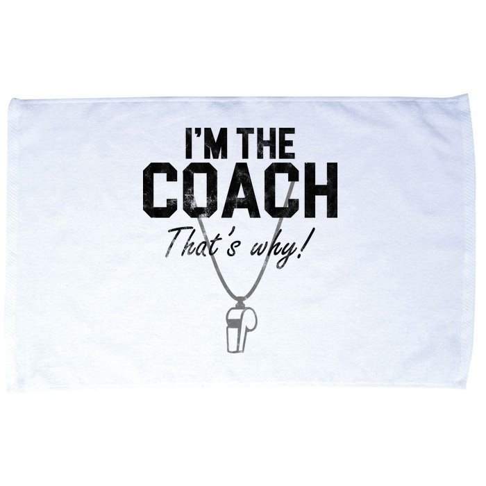 I'm The Coach That's Why Funny Whistle Microfiber Hand Towel