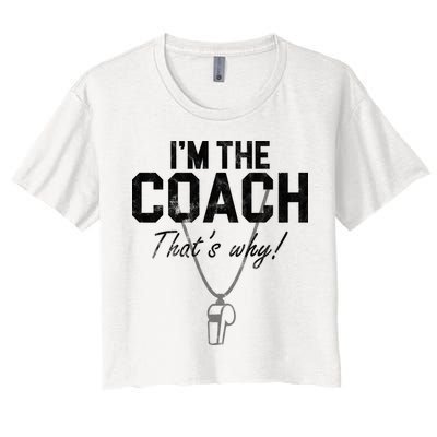 I'm The Coach That's Why Funny Whistle Crop Top