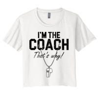 I'm The Coach That's Why Funny Whistle Crop Top