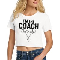 I'm The Coach That's Why Funny Whistle Crop Top
