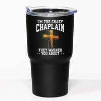 Im The Crazy Chaplain They Warned You About Chaplain Tumbler