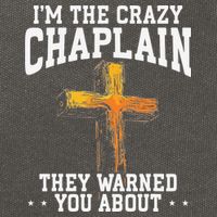 Im The Crazy Chaplain They Warned You About Chaplain Cotton Canvas Backpack
