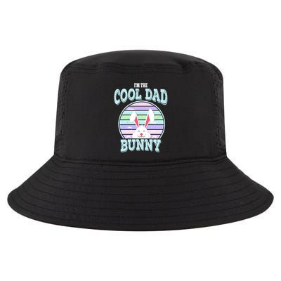 I'm The Cool Dad Bunny Matching Family Easter Sunday Gift Cool Comfort Performance Bucket Hat