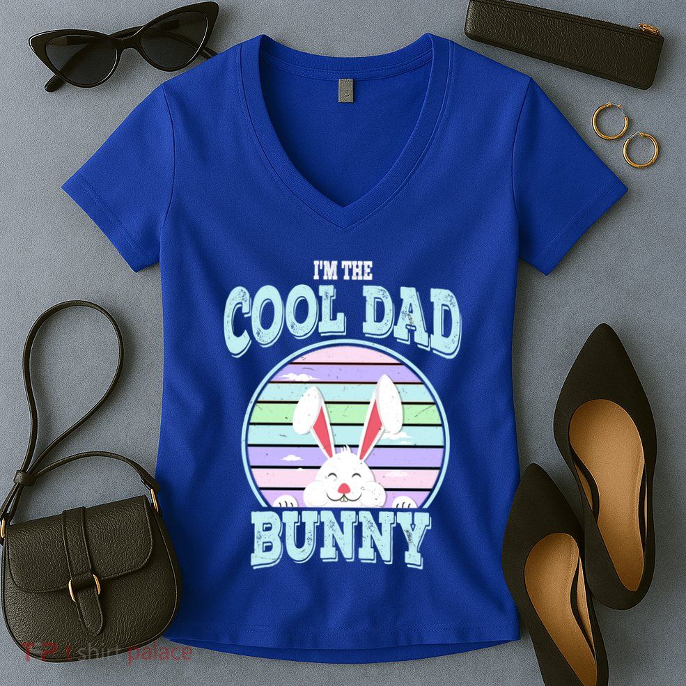 I'm The Cool Dad Bunny Matching Family Easter Sunday Gift Women's V-Neck T-Shirt