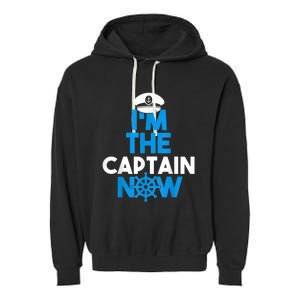 I'm The Captain Now Cool Funny Boating For Boat Lovers Garment-Dyed Fleece Hoodie