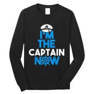 I'm The Captain Now Cool Funny Boating For Boat Lovers Long Sleeve Shirt