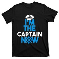 I'm The Captain Now Cool Funny Boating For Boat Lovers T-Shirt