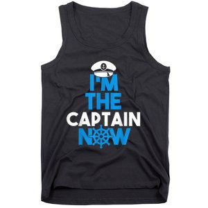 I'm The Captain Now Cool Funny Boating For Boat Lovers Tank Top