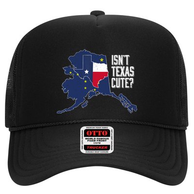 Isnt Texas Cute Alaska Home AK State Design Trucker Hat