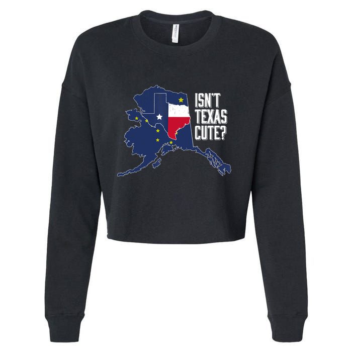 Isnt Texas Cute Alaska Home AK State Design Cropped Pullover Crew