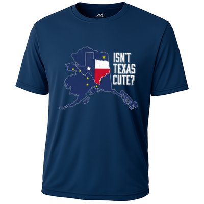 Isnt Texas Cute Alaska Home AK State Design Performance Shirt
