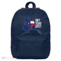 Isnt Texas Cute Alaska Home AK State Design 16 in Basic Backpack