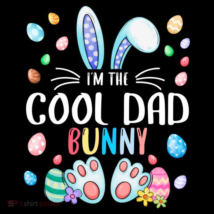 I'm The Cool Dad Bunny Ears Easter Day Family Matching Funny Gift Sustainable Bucket Hat