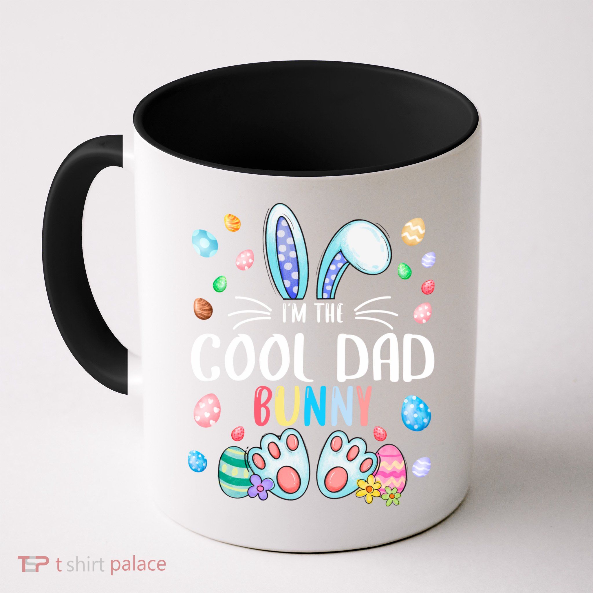 I'm The Cool Dad Bunny Ears Easter Day Family Matching Funny Gift Mug