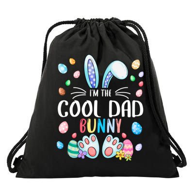 I'm The Cool Dad Bunny Ears Easter Day Family Matching Funny Gift Drawstring Bag