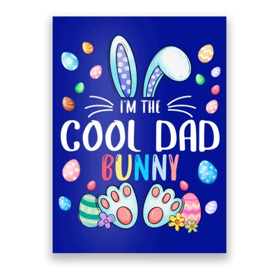 I'm The Cool Dad Bunny Ears Easter Day Family Matching Funny Gift Poster