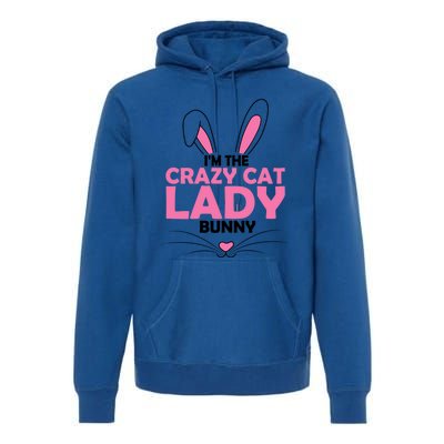 I'm The Crazy Cat Lady Bunny Graphic Cute Easter Day Costume Funny Gift Premium Hoodie