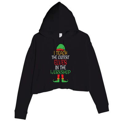 I Teach Cutest In The Workshop Teacher Christmas Top Gift Crop Fleece Hoodie