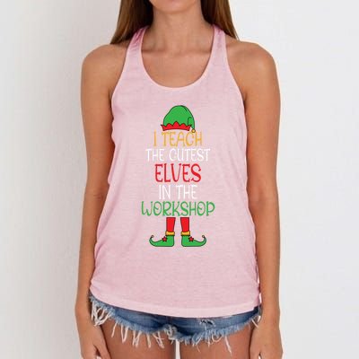 I Teach Cutest In The Workshop Teacher Christmas Top Gift Women's Knotted Racerback Tank