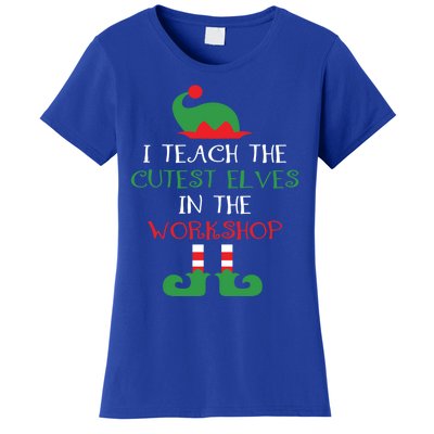 I Teach Cutest In The Workshop Teacher Christmas Top Great Gift Women's T-Shirt