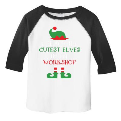 I Teach Cutest In The Workshop Teacher Christmas Top Great Gift Toddler Fine Jersey T-Shirt