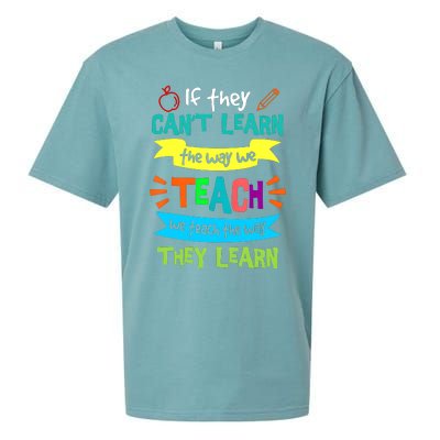 If They CanT Learn The Way We Teach Sueded Cloud Jersey T-Shirt