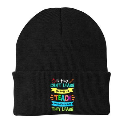 If They Cant Learn The Way We Teach We Teach The Way We Learn Knit Cap Winter Beanie