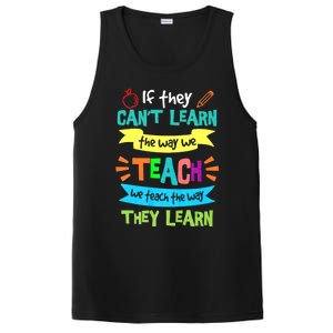 If They Cant Learn The Way We Teach We Teach The Way We Learn PosiCharge Competitor Tank