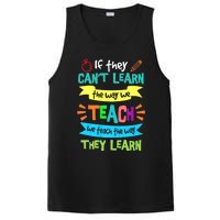 If They Cant Learn The Way We Teach We Teach The Way We Learn PosiCharge Competitor Tank