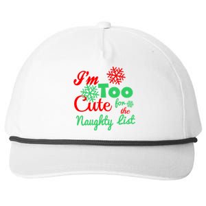 Im Too Cute For The Naughty List Santa Christmas Gift Snapback Five-Panel Rope Hat