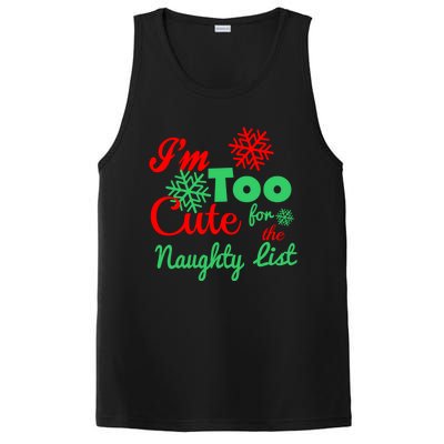 Im Too Cute For The Naughty List Santa Christmas Gift PosiCharge Competitor Tank