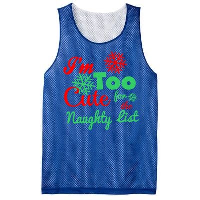 Im Too Cute For The Naughty List Santa Christmas Gift Mesh Reversible Basketball Jersey Tank