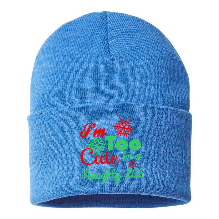 Im Too Cute For The Naughty List Santa Christmas Gift Sustainable Knit Beanie