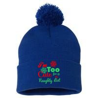 Im Too Cute For The Naughty List Santa Christmas Gift Pom Pom 12in Knit Beanie